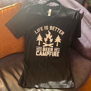 Life is better with beer and a campfire Tshirt.
